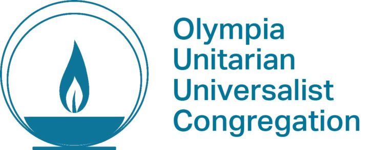 Olympia Unitarian Universalist Congregation, with our logo: a teal flaming chalice in 2 circles