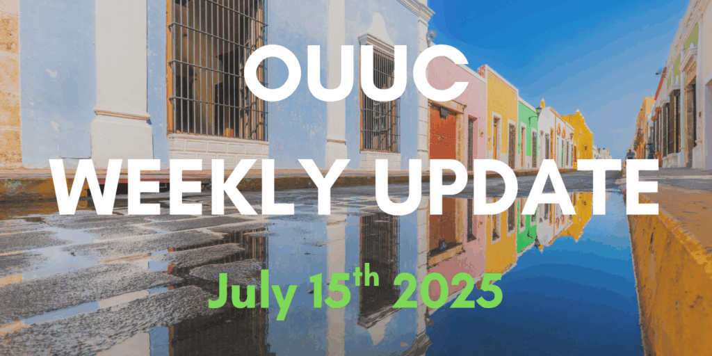 OUUC Weekly Update July 15th 2025